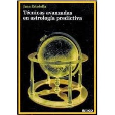 Técnicas Avanzadas en Astrología Predictiva